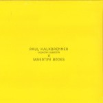 Paul Kalkbrenner X Maertini Broes - Gebrunn Gebrunn 12" LP Winyl Nowy