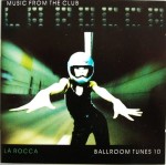 Ballroom Tunes 10 - Music From The Club La Rocca CD Używ.