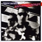 Blank & Jones - #WhatWeDoAtNight 2xCD Album Nowy