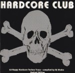 DJ Shoko - Hardcore Club - 12 Happy Hardcore Techno Traxx CD Używ.
