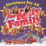 The Kelly Family – Christmas For All CD Album Używ.