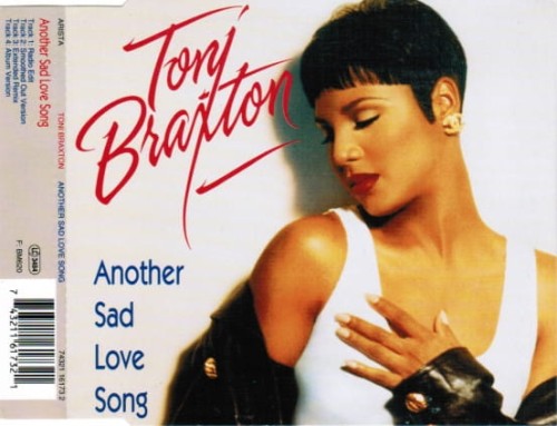 Toni Braxton – Another Sad Love Song.jpg